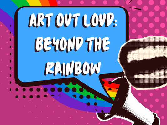 The Columbia Hotel - Art Out Loud, Beyond the Rainbow